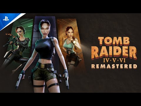 Tomb Raider IV-VI Remastered launches Feb 14, 2025