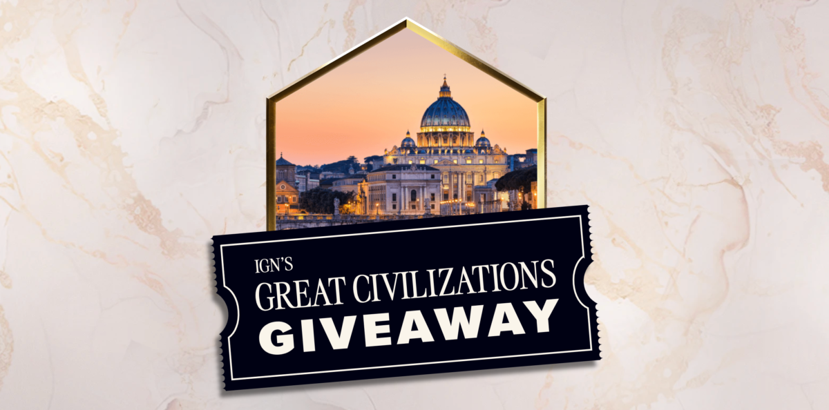 IGN’s Great Civilizations Giveaway!